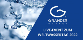 GRANDER-LIVE-EVENT zum Weltwassertag